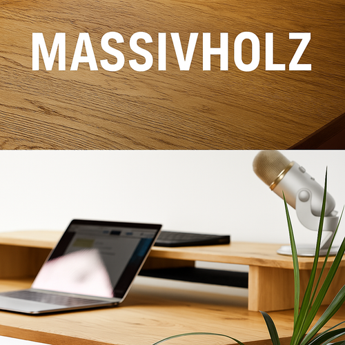 Natürlich arbeiten: Warum Massivholz perfekt in Dein Homeoffice passt